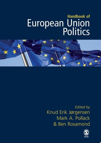 The SAGE Handbook of European Union Politics