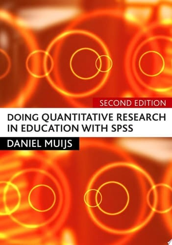 Doing Quantitative Research in Education with SPSS