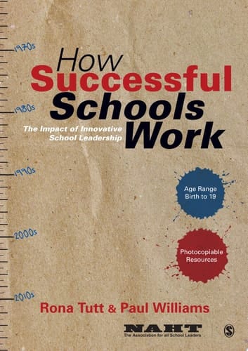 How Successful Schools Work The Impact of Innovative School Leadership