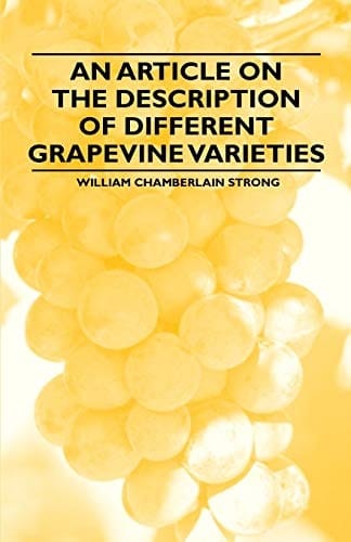 An Article on the Description of Different Grapevine Varieties