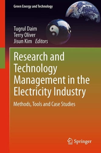 Research and Technology Management in the Electricity Industry Methods, Tools and Case Studies