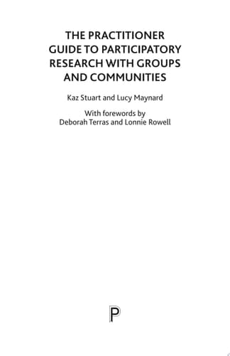 The Practitioner Guide to Participatory Research with Groups and Communities