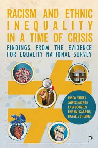 Racism and Ethnic Inequality in a Time of Crisis Findings from the Evidence for Equality National Survey