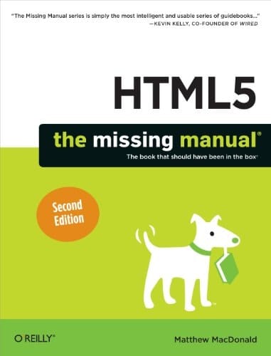 HTML5: The Missing Manual (Missing Manuals)