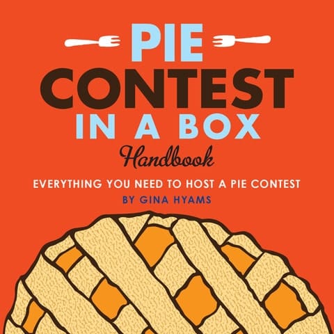 Pie Contest in a Box: Everything You Need to Host a Pie Contest