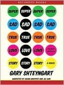 Super Sad True Love Story