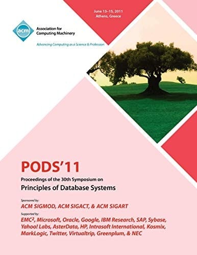 Proceedings of the Thirtieth ACM SIGMOD-SIGACT-SIGART Symposium on Principles of Database Systems
