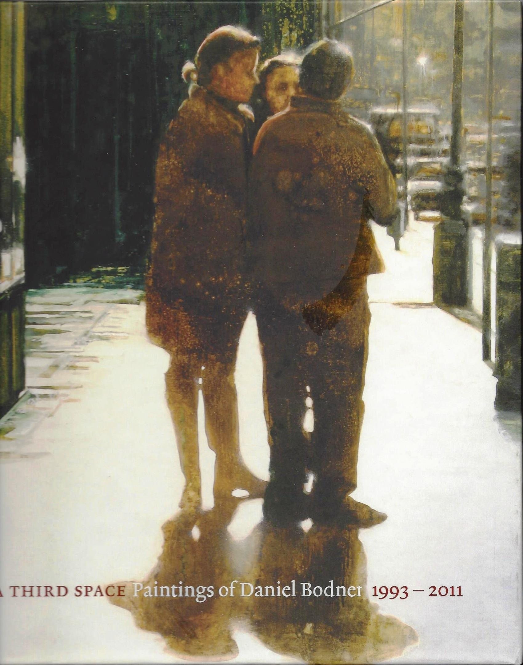 A Third Space Painting of Daniel Bodner 1993-2011