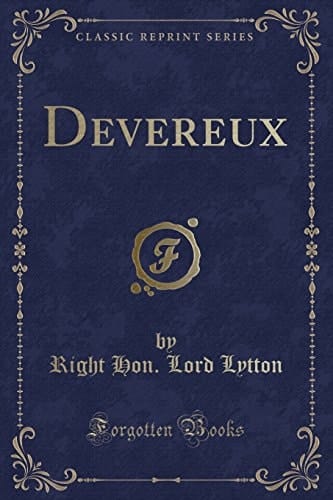 Devereux (Classic Reprint)