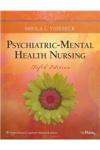 Psychiatric-Mental Health Nursing, Fifth Edition + Lippincott's Interactive Case Studies in Psychiatric-Mental Health Nursing