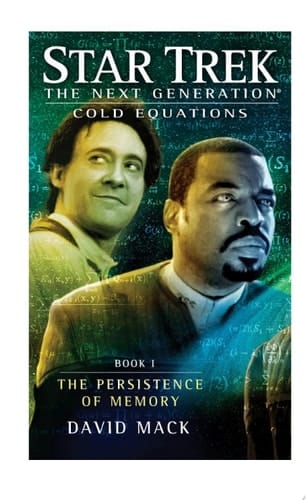 Cold Equations: The Persistence of Memory Book One