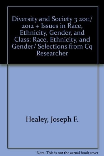 BUNDLE: Healey: Diversity and Society Updated Edition + CQ Researcher: Issues in Race, Ethnicity, Gender, Class