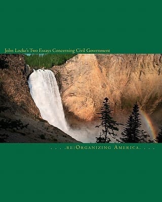 John Locke's Two Essays Concerning Civil Government