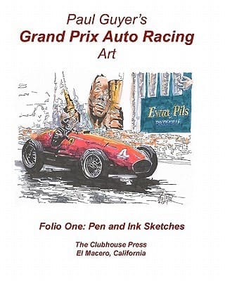 Paul Guyer's Grand Prix Auto Racing Art Folio One