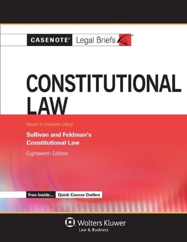 Constitutional Law Sullivan and Feldman's Constitutional Law