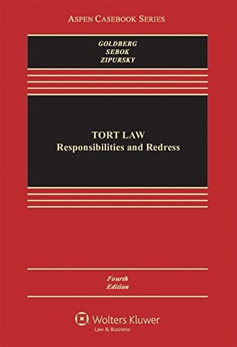 Tort Law: Responsibilities and Redress (Aspen Casebook)