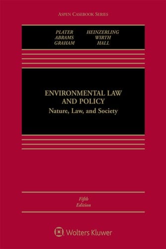 Environmental Law and Policy: Nature, Law, and Society (Aspen Casebook Series)