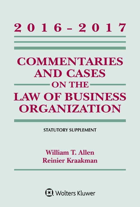 Commentaries and Cases on the Law of Business Organizations: 2016-2017 Statutory Supplement (Supplements)