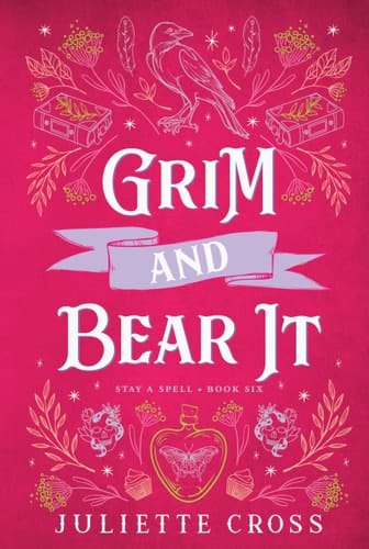 Grim and Bear It Stay a Spell Book 6