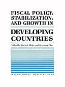 Fiscal Policy, Stabilization, and Growth in Developing Countries
