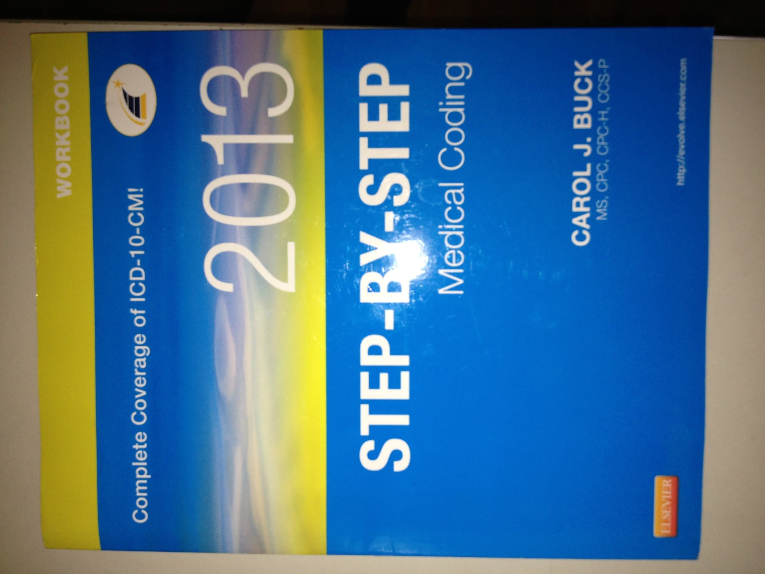 Workbook for Step-By-Step Medical Coding, 2013 Edition