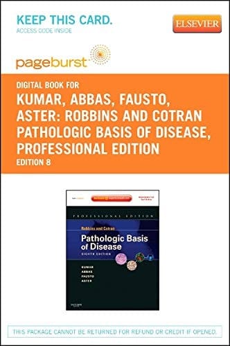 Robbins and Cotran Pathologic Basis of Disease