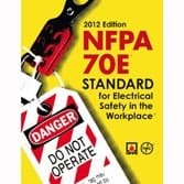 NFPA 70E®: Standard for Electrical Safety in the Workplace®, 2012 Edition