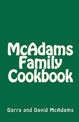 McAdams Family Cookbook