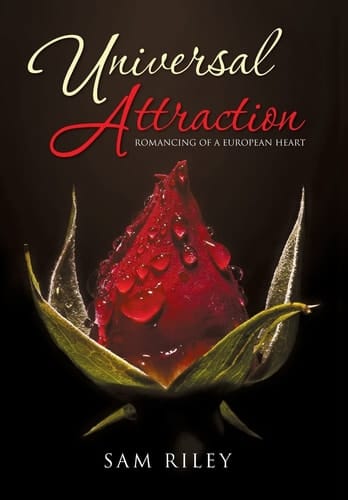 Universal Attraction Romancing of a European Heart