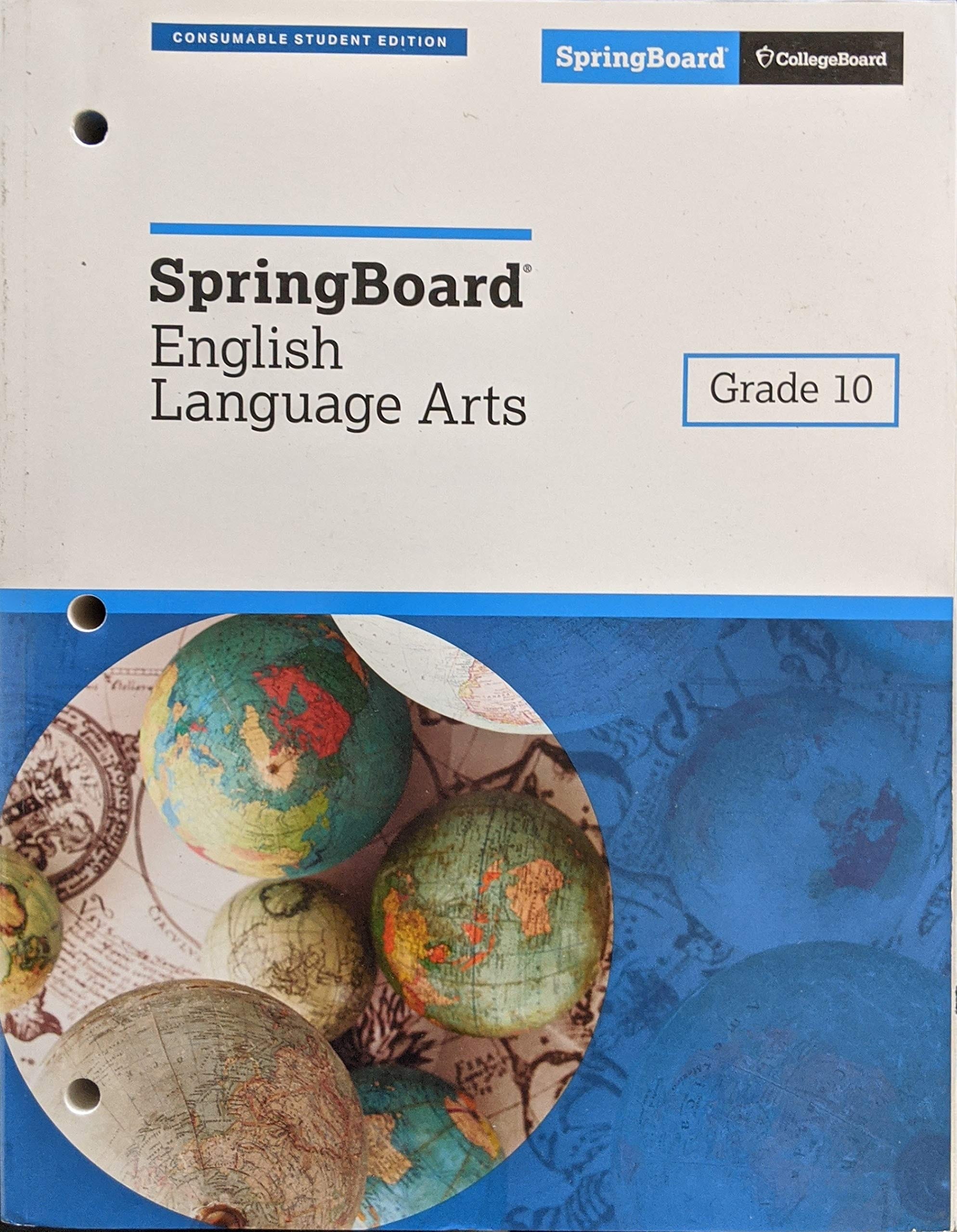 SpringBoard English Language Arts Student Edition Grade 10, c. 2018, 9781457308390, 1457308398