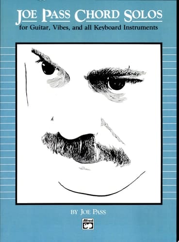 Joe Pass Chord Solos For Guitar, Vibes, and All Keyboard Instruments