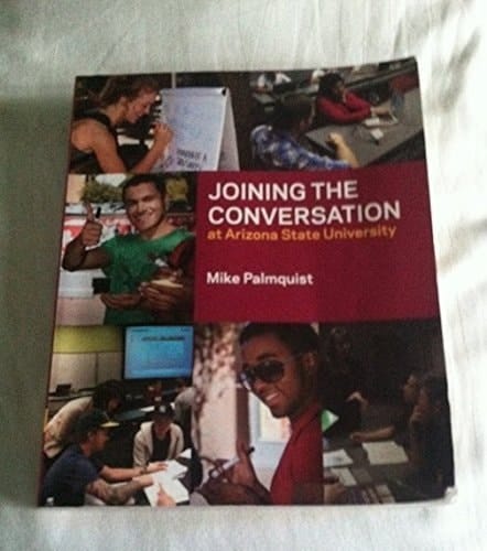 Joining the Conversation, 4th Edition by Mike Palmquist (2014) Paperback
