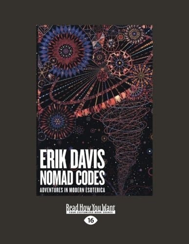 Nomad Codes Adventures in Modern Esoterica