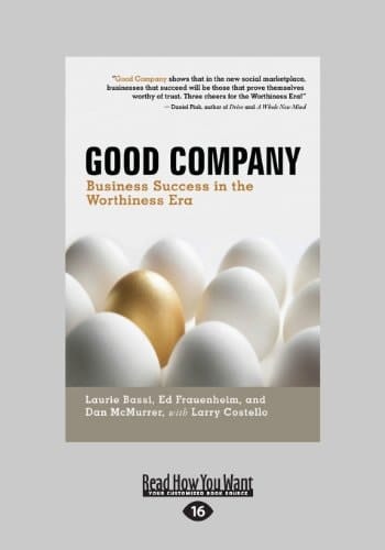 Good Company Business Success in the Worthiness Era