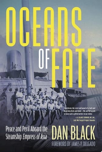 Oceans of Fate Peace and Peril Aboard the Steamship Empress of Asia