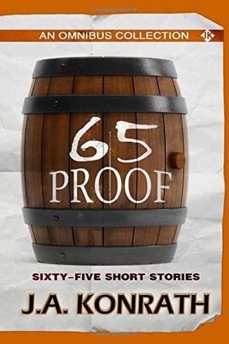 65 Proof - An Omnibus Sixty-Five Short Stories
