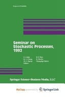 Seminar on Stochastic Processes 1992
