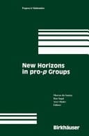 New Horizons in Pro-p Groups