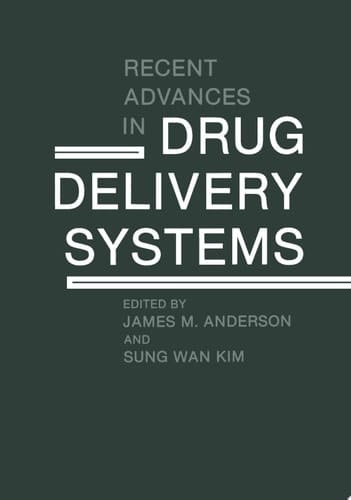 Recent Advances in Drug Delivery Systems