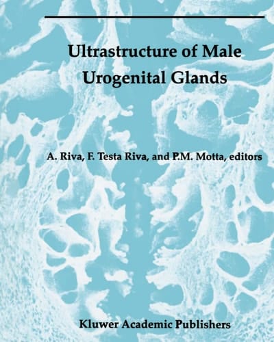 Ultrastructure of the Male Urogenital Glands Prostate, Seminal Vesicles, Urethral, and Bulbourethral Glands
