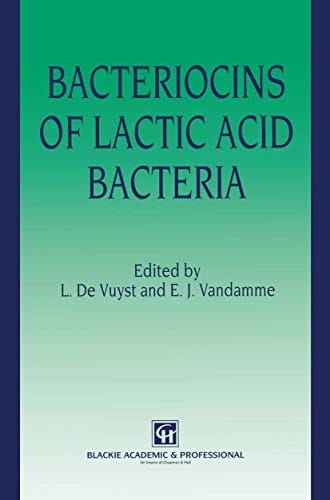 Bacteriocins of Lactic Acid Bacteria Microbiology, Genetics and Applications