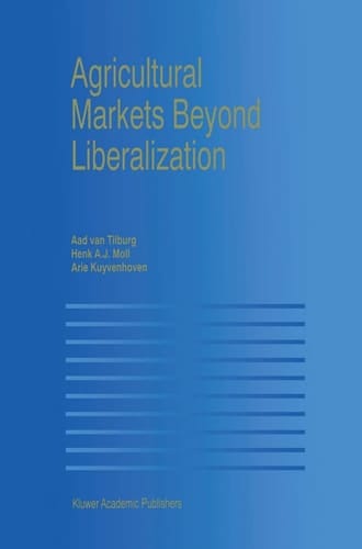 Agricultural Markets Beyond Liberalization