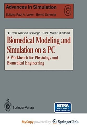 Biomedical Modeling and Simulation on a PC A Workbench for Physiology and Biomedical Engineering