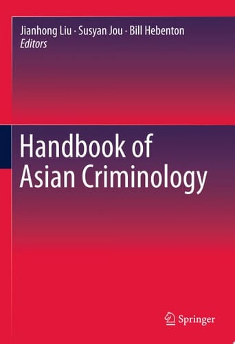 Handbook of Asian Criminology