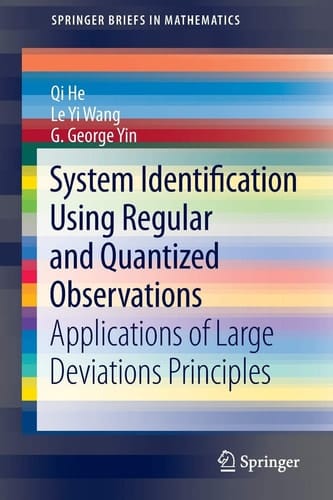 System Identification Using Regular and Quantized Observations Applications of Large Deviations Principles