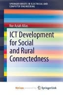 ICT Development for Social and Rural Connectedness