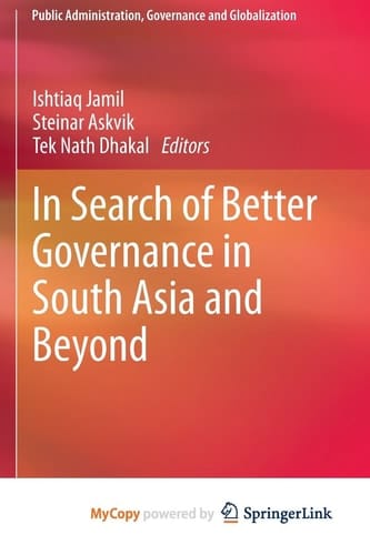 In Search of Better Governance in South Asia and Beyond