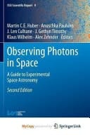 Observing Photons in Space A Guide to Experimental Space Astronomy