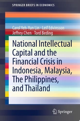 National Intellectual Capital and the Financial Crisis in Indonesia, Malaysia, The Philippines, and Thailand