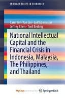 National Intellectual Capital and the Financial Crisis in Indonesia, Malaysia, the Philippines, and Thailand